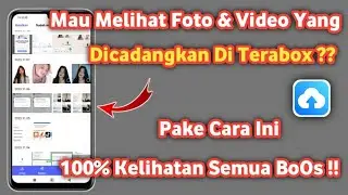Cara melihat Foto yang Sudah disimpan di terabox | Cara melihat file di terabox