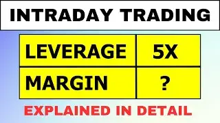 What is Leverage & Margin in Intraday Trading - Margin in Zerodha Explained