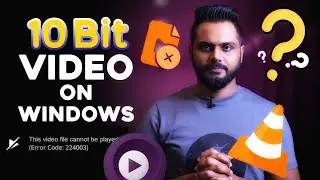 How to fix 10-Bit Video playback Error & Fix Thumbnails in Windows 10 / 11