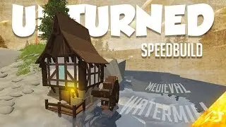 UNTURNED BASE SPEEDBUILD [ MEDIEVAL WATERMILL ]