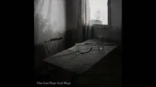 Our Last Hope Lost Hope - Persist [Full Album]