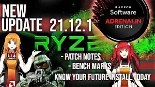 New AMD Radeon Software Adrenalin 21.12.1 Update 💻 Gpu News 2021