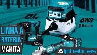 Alphabras - Linha à Bateria Makita