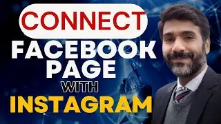 How to Connect Facebook page with Instagram Business Profile