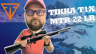 Tikka T1X MTR 22 LR : Présentation et essai