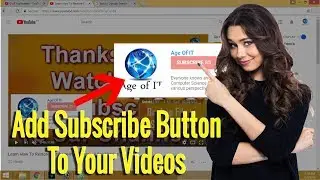 How To Add Subscribe Button On Your Youtube Video 2018