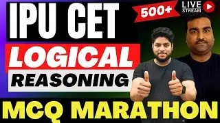 IPU CET  2023: Logical Reasoning Most Important Questions | IP University Entrance Exam