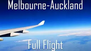 FULL FLIGHT | Melbourne to Auckland | A330-200 | Qantas | QF153
