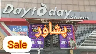 Day to day peshawar sale 2024 # Imtiaz store sale 2024