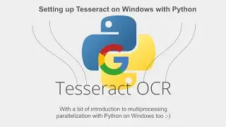 How to Install Tesseract OCR on Windows and use it with Python