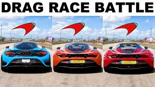 FH5 DRAG RACE -  Mclaren 765LT vs Mclaren 720s vs Mclaren 720s Spider