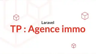Découverte de Laravel 10 : TP : Agence immo, authentification