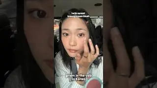 grwm in the cab in Korea 🚕 