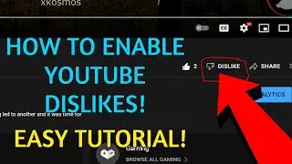 How to Enable Youtube Dislikes!