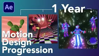 One Year of Motion Design Progression