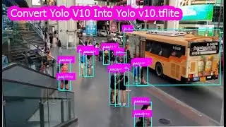 How to Convert YOLOv10 Model to TFLite Format | From YOLOv10 to TFLite: A Complete Conversion Guide