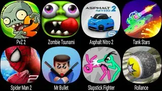 PvZ 2, Zombie Tsunami, Asphalt Nitro 2, Tank Stars, Spider Man 2, Mr Bullet, Slapstick Fighter