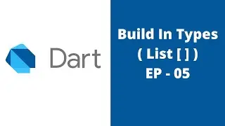 List | Dart (EP - 05) | Dart Build In Types   #dartinnepali #list