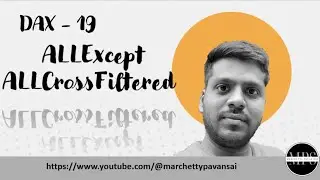 DAX | POWER BI | FILTER | ALLCROSSFILTERED and ALLEXCEPT Functions