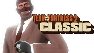 Моменты шпиона в TF2Classic [Team Fortress 2]