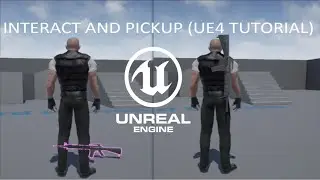 Unreal engine 4 Interact With Pickup Connect to Socket Location Part 2