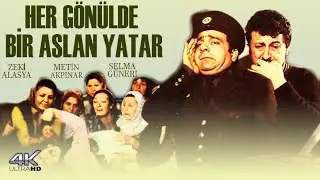 Her Gönülde Bir Aslan Yatar Türk Filmi | FULL | 4K ULTRA HD  | ZEKİ ALASYA | METİN AKPINAR