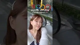 🌏🇸🇬 i was invited to a youtube workshop at google singapore! 