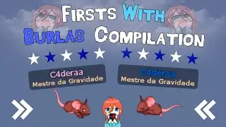 Firsts With Burlas Compilation | TRANSFORMICE
