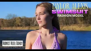 Taylor Alexis - Saturday Night Style - Swimsuit Fashion Model - Midwest Model Agency - Gorgeous