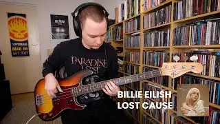 Billie Eilish - Lost Cause - Bass Cover - Tab