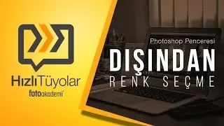#2 Photoshop Penceresi Dışından Renk Seçme