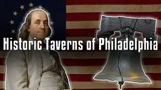 Historic Taverns of Philadelphia