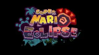 Super Mario Eclipse | Official First Demo Release Trailer [OUTDATED]