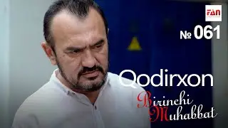 Birinchi muhabbat (Qodirxon 5-Mavsum) 61-QISM