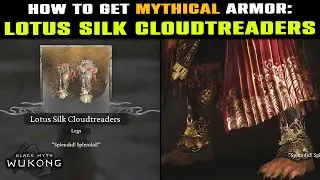 Mythical Armor: Lotus Silk Cloudtreaders Location Guide | Black Myth Wukong
