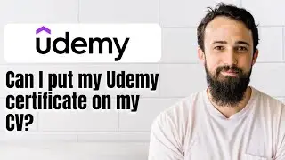 Can I put my Udemy certificate on my CV?
