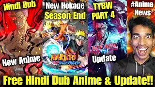 Free Hindi Dub Anime Coming!! Naruto Shippuden Hindi dub Season End || Bleach TYBW Part 4 Update