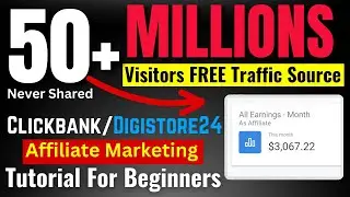 50 Million Visitors FREE Traffic Source For Affiliate Marketing | Tutorial | Clickbank | Digistore24