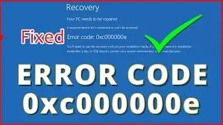 [Fixed] ✔️ Error code 0xc000000e ⚠️ Windows 10 BSOD 0xc000000e