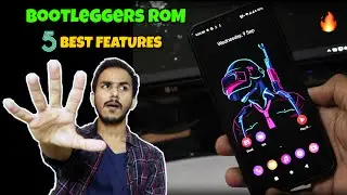 NO LAG ROM🔥ft.Bootleggers ROM 5 BEST Features of Bootleggers ROM | Best ROM For Android