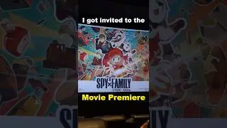 I got invited to the SPY x FAMILY Movie Premiere BUT 