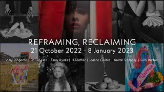 Reframing, Reclaiming at The Art House Wakefield