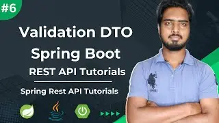 #6 Validation DTO in Spring Boot Rest API Tutorials | Spring Boot Rest API Tutorials