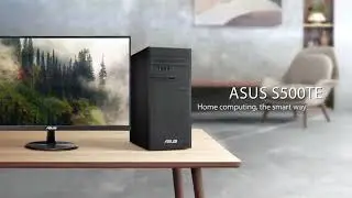 Home computing, the smart way - ASUS S500TE | 2023