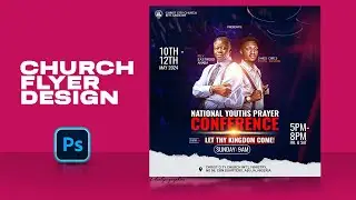 Create Stunning Church Flyers For National Youth Prayer Conference With Photoshop!