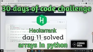 hackerrank 30 days of code|| day 11 solution of Hackerrank 30 days of code || coding india