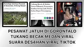 Pesawat Jatuh di Gorontalo & Kellyn Viral Tiktok