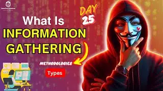 Day 25- What is Information Gathering?