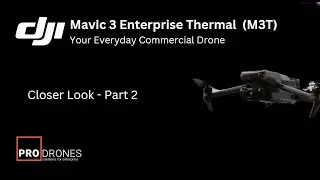 DJI Mavic 3 Thermal Closer Look-Part 2