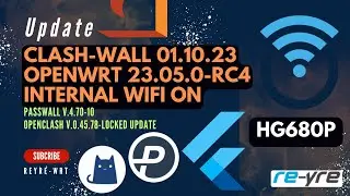 OpenWrt 23.05.0 RC4 Clash-Wall 01.10.23 For HG680P WiFi On | REYRE-WRT